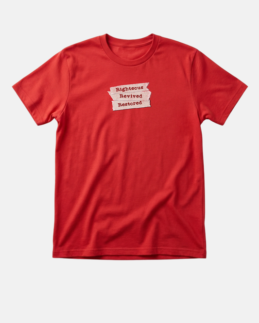 Righteous, Revived & Restored