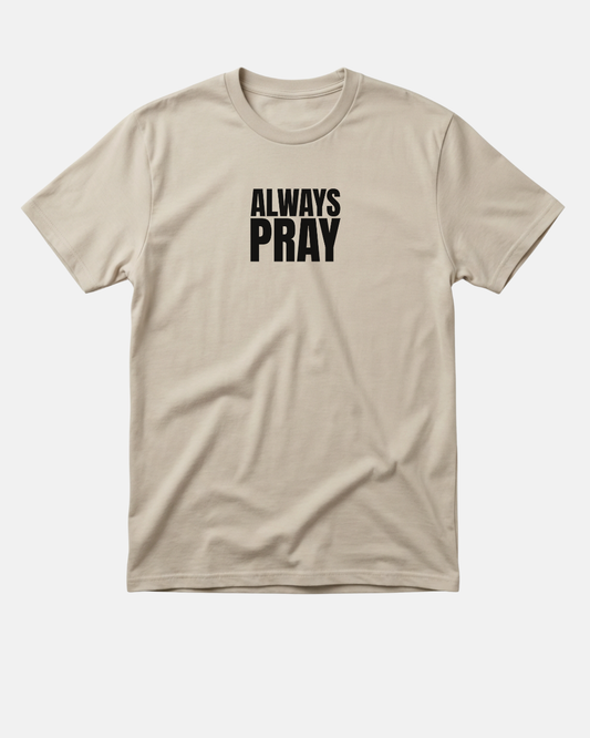 Always Pray