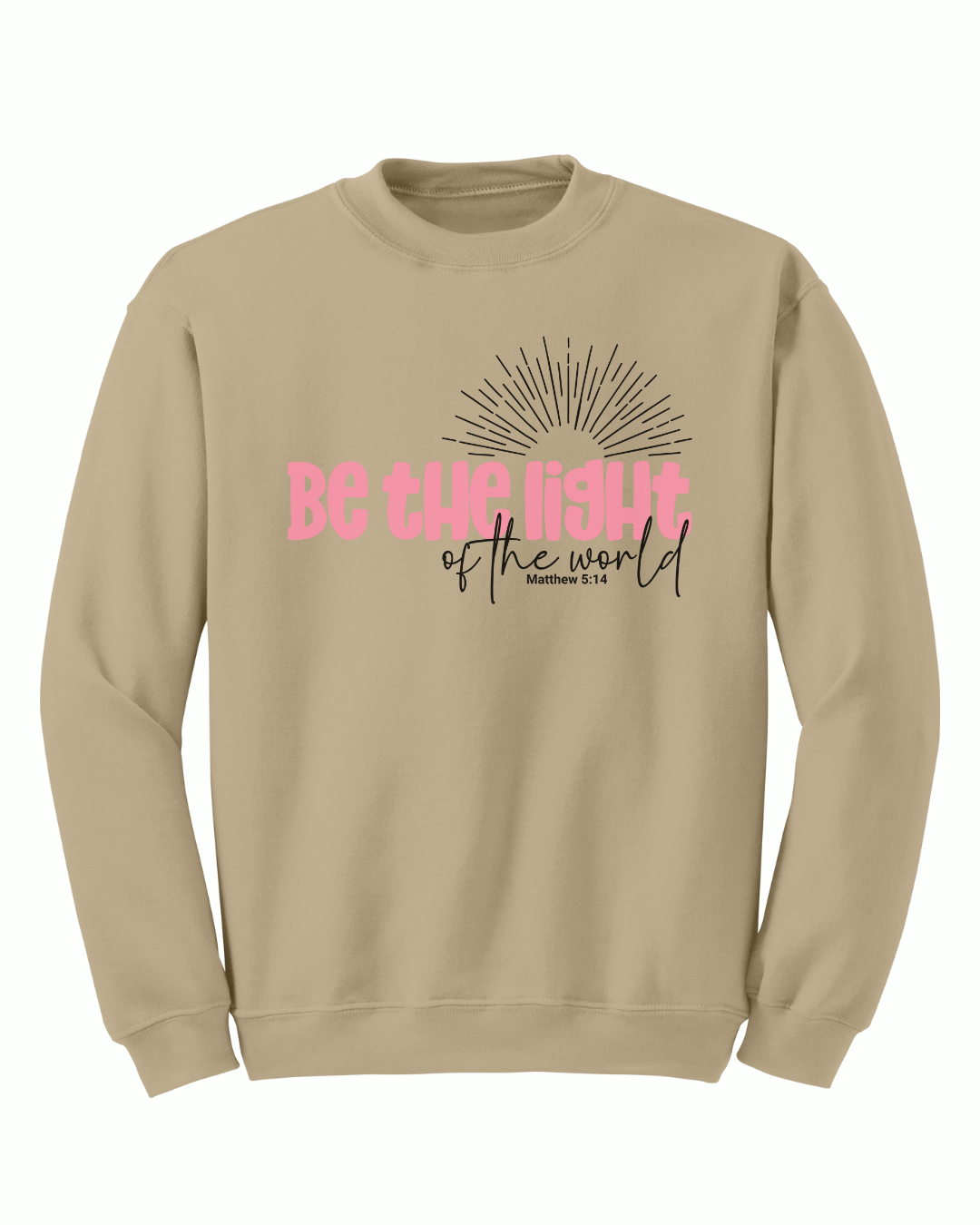 Be The Light Crewneck - Sanctus Collective