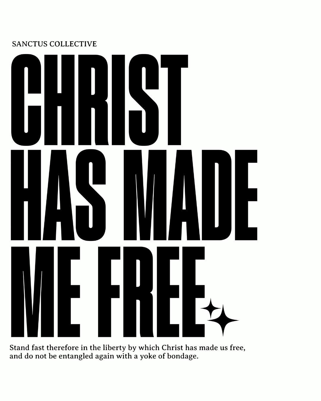 Christ Has Made Me Free - Sanctus Collective