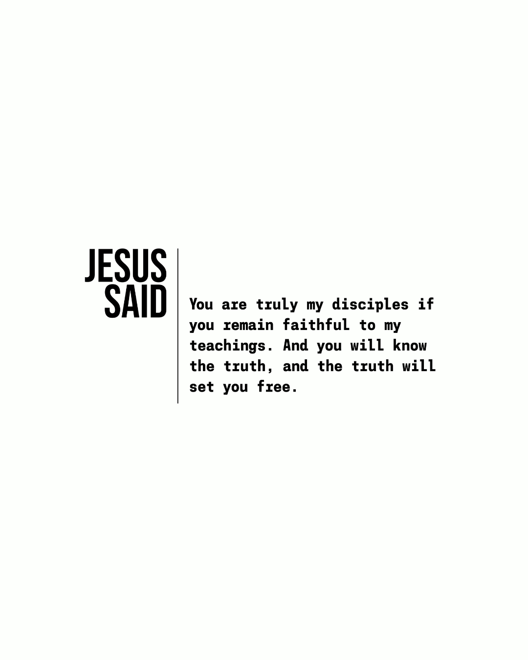 Jesus Said - My Disciples Crewneck - Sanctus Collective