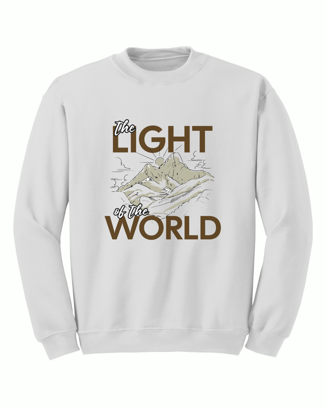 Jesus said - The Light Crewneck - Sanctus Collective