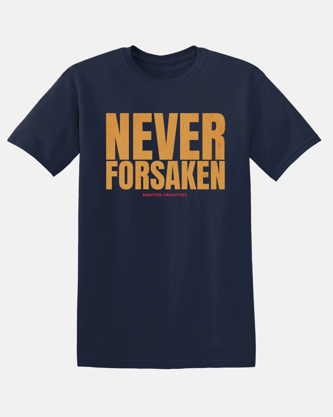 Never Forsaken - Sanctus Collective