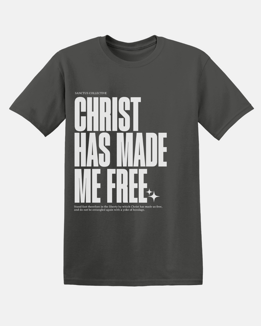 Christ Has Made Me Free