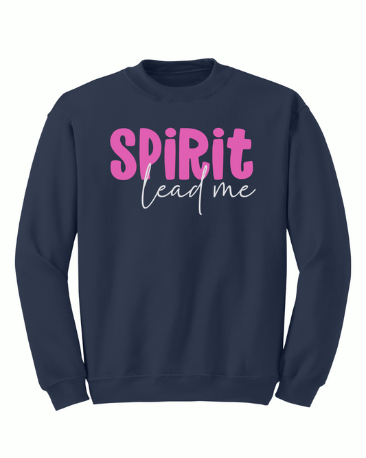 Spirit Lead Me Crewneck