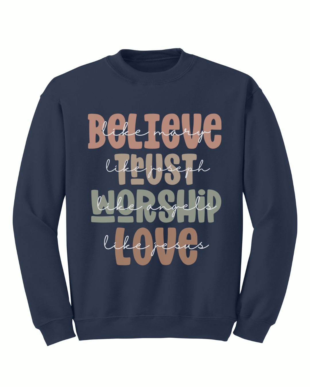 Believe Crewneck - Sanctus Collective