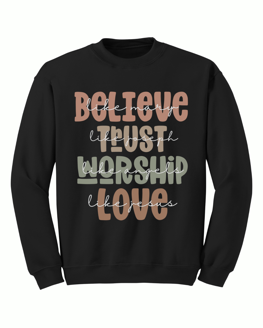 Believe Crewneck - Sanctus Collective